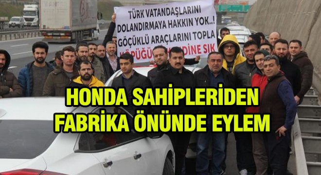 Honda Sahiplerinden Hata Araç Protestosu