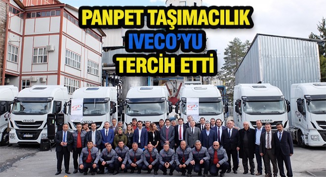 Panpet, Iveco’yu Tercih Etti