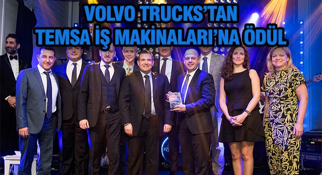 Volvo Trucks’tan Temsa İş Makinaları’na Ödül