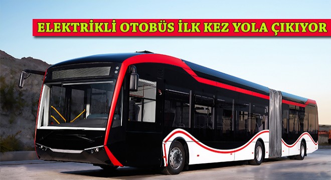 Yeni Nesil SILEO Elektrikli Otobüs, Türkiye’de İlk Kez Elazığ Ve Manisa’da Yollara Çıkıyor