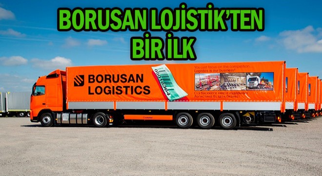 Borusan Lojistik’ten Bir İlk