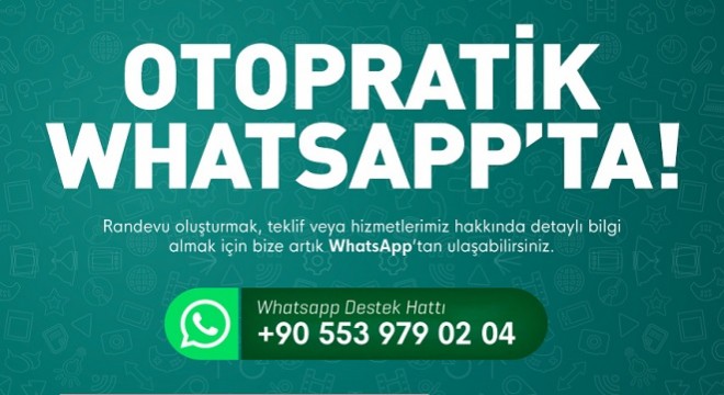 Otopratik, yeni WhatsApp destek hattı ile  sektörde bir yeniliğe daha imza attı