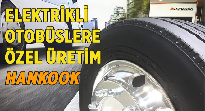 Hankook’un Elektrikli Otobüslere Yönelik Geliştirilmiş İlk Lastik