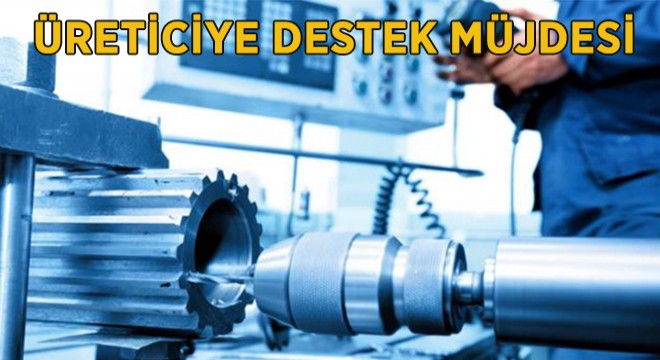 KOSGEB’den Yerli Makine Üreticisine Destek