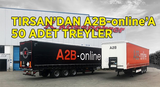 Tırsan’dan A2B-online’A 50 Treyler