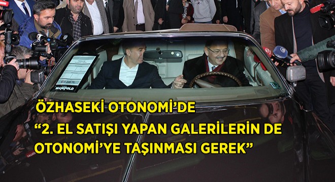 ”2. El Galerileri de OTONOMİ’YE Taşınmalı”