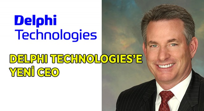 Delphi Technologies’e Yeni CEO