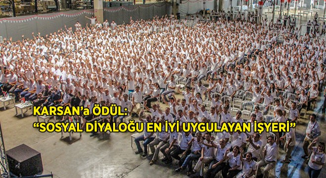 Karsan’a Sosyal Diyalog Ödülü