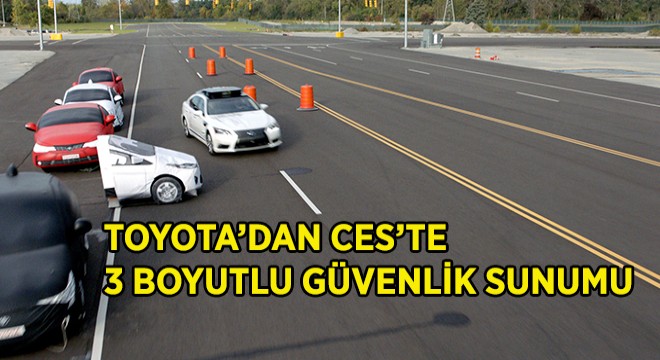 Toyota’dan CES’te 3 Boyutlu Sunum