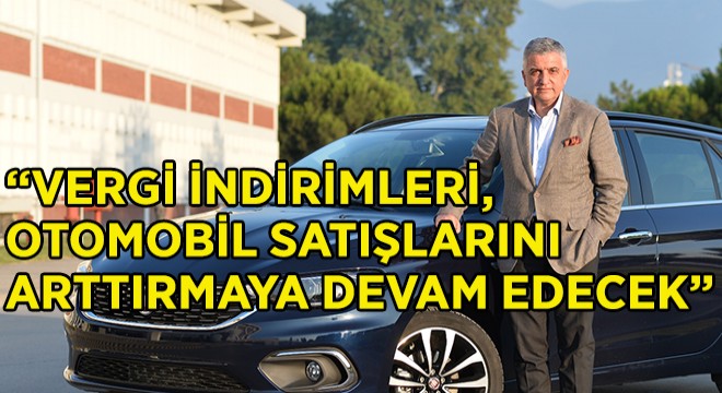 ”Vergi İndirimleri Talebi Devam Ettirir”