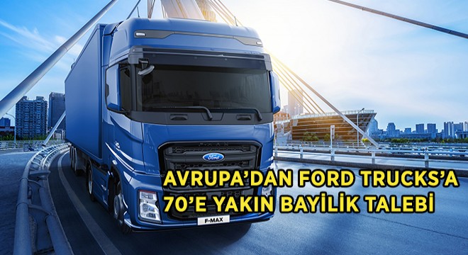 Avrupalı’lar Bayilik Talebi İçin Sırada