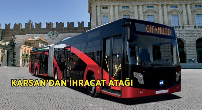Karsan’ın İhracat Cirosu Yüzde 50 Arttı