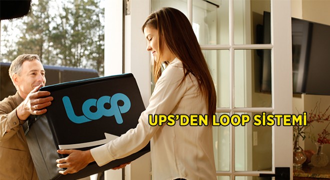 UPS’den Loop Sistemi