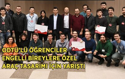 ODTÜ’lüler Özel Araç Tasarımı İçin Yarıştı