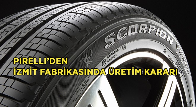Pirelli, SUV’un En Çok Satan Ölçüsünü İzmit’te Üretecek