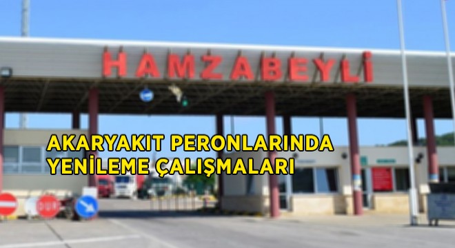 Hamzabeyli’de Geçici İstasyon Hizmet Verecek Hamzabeyli’de Geçici İstasyon Hizmet Verecek