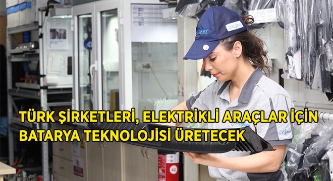 “Yerli Batarya Yönetim Sistemi Sağlayabiliriz” “Yerli Batarya Yönetim Sistemi Sağlayabiliriz”