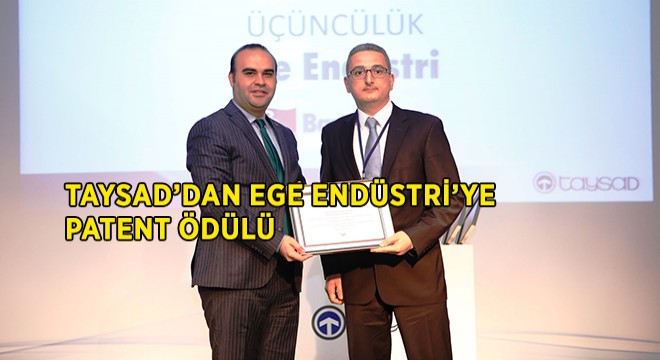 Patentte Üçüncülük Ödülü Ege Endüstri’nin