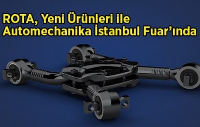 ROTA, Konsept Tasarım Ürünleri ile Automechanika İstanbul Fuar’ında