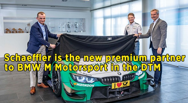 Schaeffler New Premium Partner To BMW M Motorsport Schaeffler New Premium Partner To BMW M Motorsport