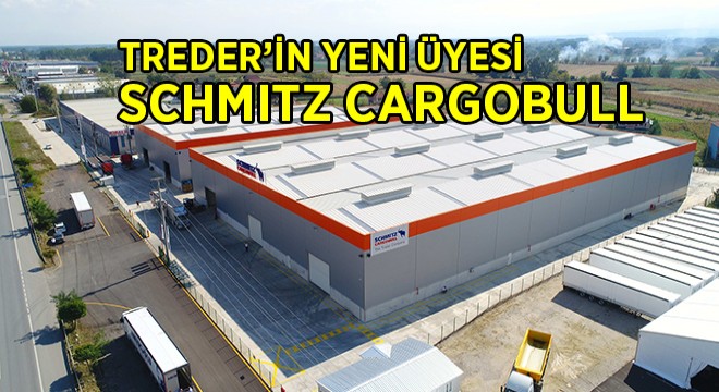 TREDER’in Yeni Üyesi: Schmitz Cargobull TREDER’in Yeni Üyesi: Schmitz Cargobull