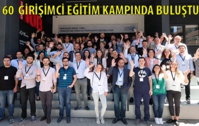 Mercedes-Benz Türk StartUP 2019’da 60 girişimci eğitim kampında buluştu