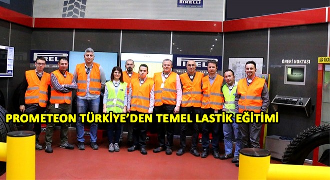 Prometeon Türkiye’den, Ford Trucks Ekiplerine Temel Lastik Eğitimi! Prometeon Türkiye’den, Ford Trucks Ekiplerine Temel Lastik Eğitimi!