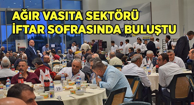 Sektör Başer Otomotiv İftar Yemeğinde Buluştu