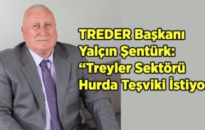 “Treyler Sektörü Bu Desteği Hak Ediyor”