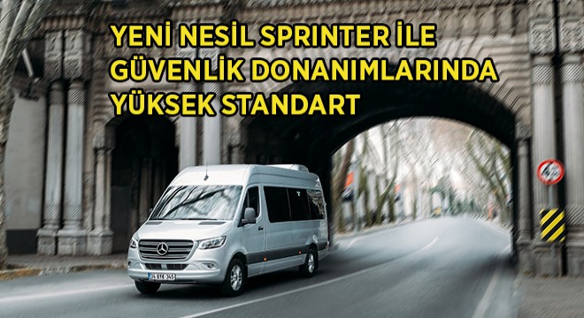Yeni Mercedes-Benz Sprinter Türkiye’de