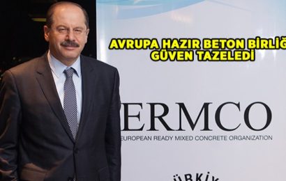 Avrupa Hazır Beton Birliği Güven Tazeledi!