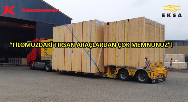Eksa Transport, Tırsan’la Güçlenmeye Devam Ediyor!
