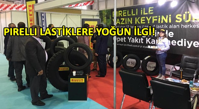 Fuarda Pirelli Lastiklere Yoğun İlgi! Fuarda Pirelli Lastiklere Yoğun İlgi!