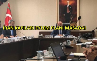 İran Kapıları Eylem Planı Görüşülmeye Başlandı!