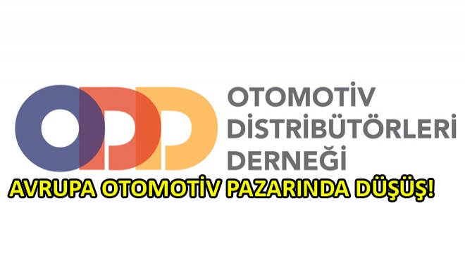 Avrupa Otomotiv Pazarı Haziran Ayı Sonunda %1,9 Azaldı!
