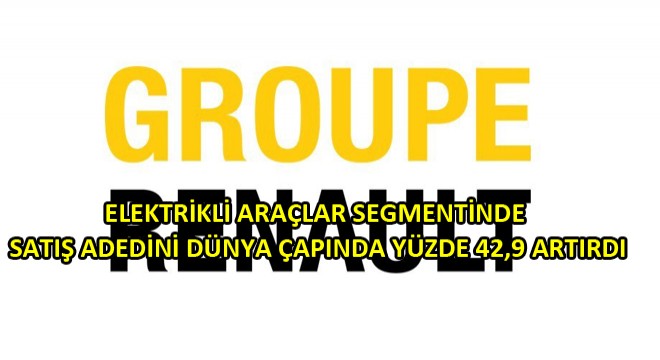 Renault Grubu, Daralan Küresel Pazarda Yılın İlk Yarısında Pazar Payını Korudu