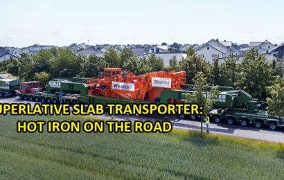 Superlative Slab Transporter:Hot Iron On The Road