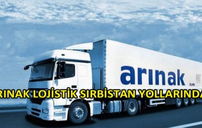 Arınak Lojistik Sırbistan’a Nakliye Çalışmalarına Aralıksız Devam Ediyor!