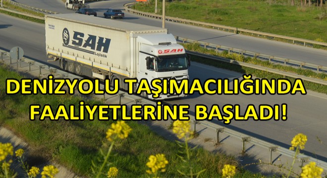 Şah Global Lojistik Çalışma Alanını Genişletti Şah Global Lojistik Çalışma Alanını Genişletti
