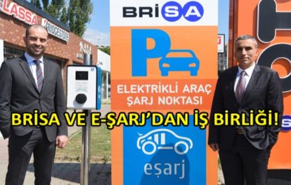 Brisa, E-Şarj İş Birliği ile Artık Şarj Hizmeti Sunmaya Başladı