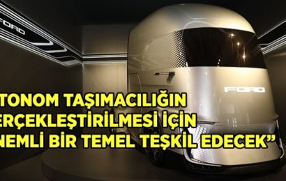 Ford Otosan ve AVL’den Otonom Taşımacılığa Giden Yolda Önemli Adım!