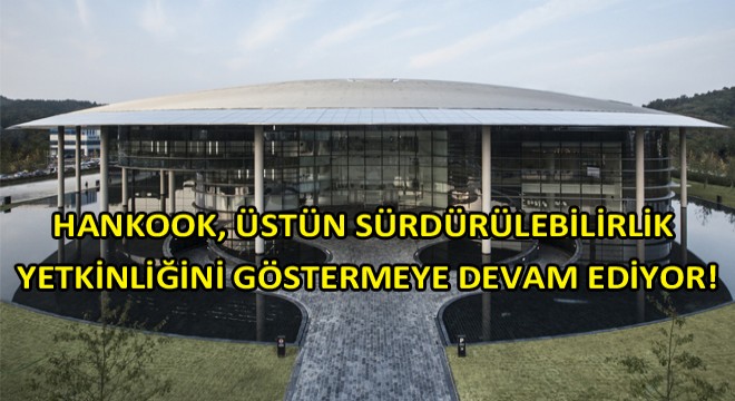 Hankook Arka Arkaya Dördüncü Kez DJSI World Endeksinde Yer Aldı Hankook Arka Arkaya Dördüncü Kez DJSI World Endeksinde Yer Aldı