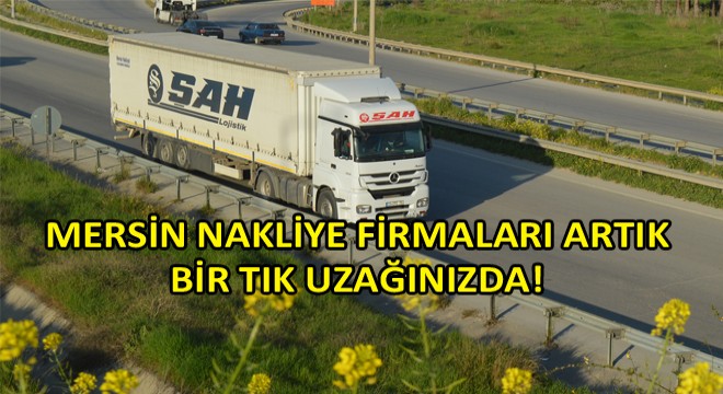 Mersin Nakliye Firmaları “NakliyeRehberi”nde Mersin Nakliye Firmaları “NakliyeRehberi”nde