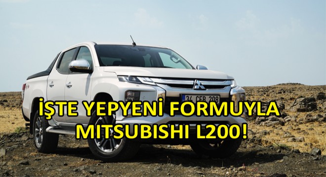 Mitsubishi L200, Sınıfında İlk Kez Sunulan Özellikleriyle Tanıtıldı! Mitsubishi L200, Sınıfında İlk Kez Sunulan Özellikleriyle Tanıtıldı!