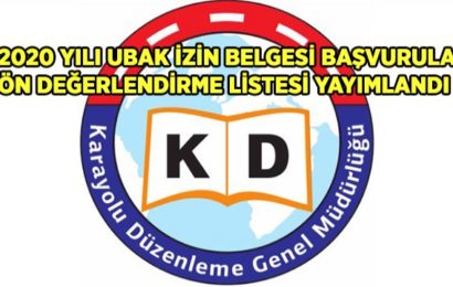 2020 Yılı Ubak İzin Belgesi Başvuruları Ön Değerlendirme Listesi Yayımlandı