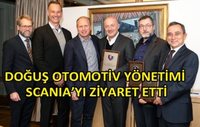 Doğuş Otomotiv Yönetimi Scania’yı Ziyaret Etti