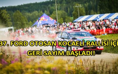 Ford Otosan Ana Sponsorluğunda Organize Edilen Ralli Yarın Başlıyor!