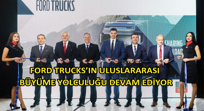 Ford Trucks, Polonya ve Litvanya’da Yeni Tesislerini Açtı