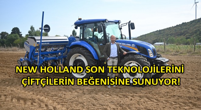 New Holland Son Teknolojilerini Bursa Tarım Fuarı’nda Çiftçilerin Beğenisine Sunuyor New Holland Son Teknolojilerini Bursa Tarım Fuarı’nda Çiftçilerin Beğenisine Sunuyor