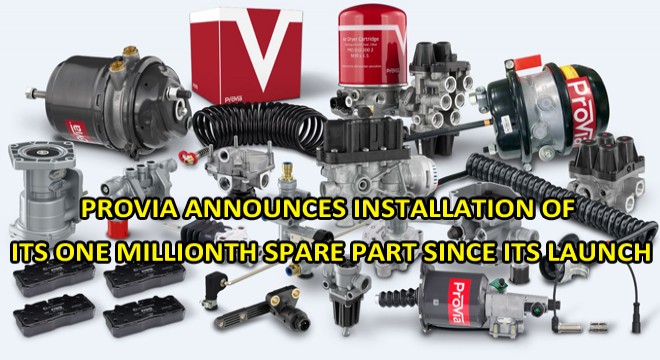 PROVIA ANNOUNCES INSTALLATION OF ITS ONE MILLIONTH SPARE PART SINCE ITS LAUNCH PROVIA ANNOUNCES INSTALLATION OF ITS ONE MILLIONTH SPARE PART SINCE ITS LAUNCH